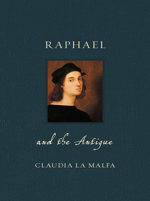 Title details for Raphael and the Antique by Claudia La Malfa - Available